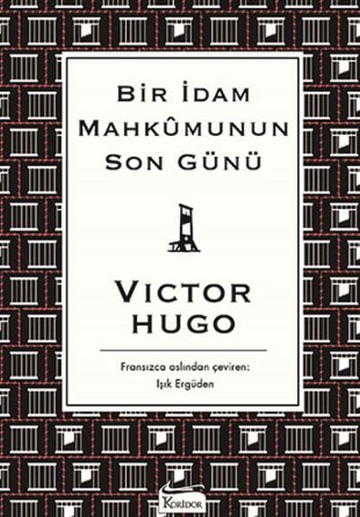 Bir İdam Mahkumunun Son Günü (Bez Ciltli)
