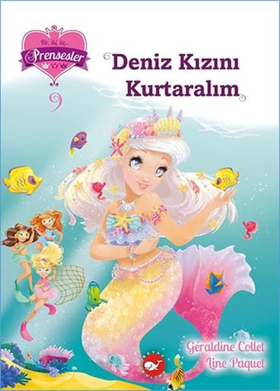 Bir İki Üç Prensesler 9 - Deniz Kızını