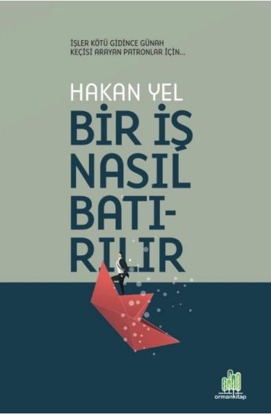 Bir İş Nasıl Batırılır
