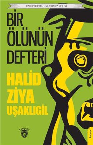 Bir Ölünün Defteri Unutturmadıklarımız Serisi