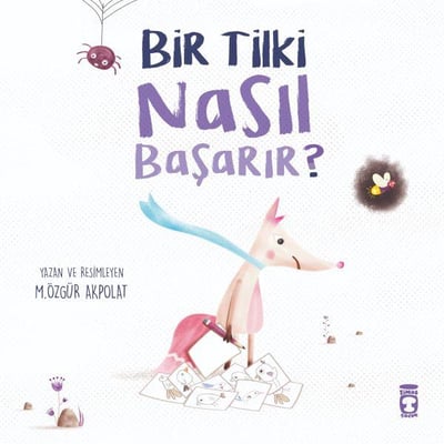 Bir Tilki Nasıl Başarır
