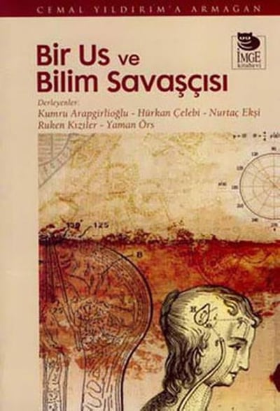 Bir Us ve Bilim Savaşçısı  Cemal Yıldırım'a Armağan