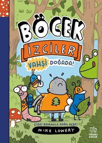 Böcek İzciler Vahşi Doğada! Çizgi Romanla Doğa Keşfi