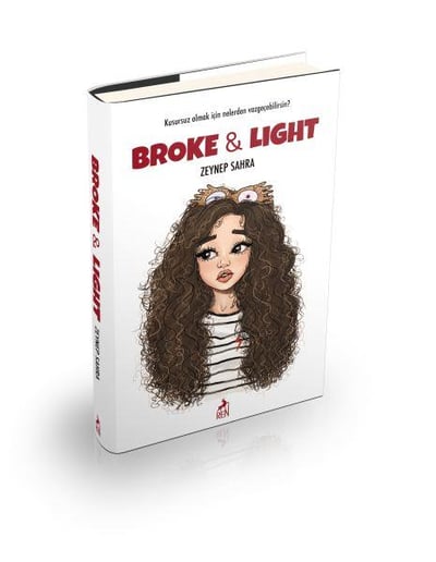 Broke and Light - Ciltli