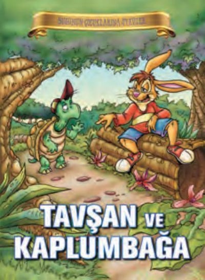 Bugünün Çocuklarına Öyküler - Tavşan ve Kaplumbağa