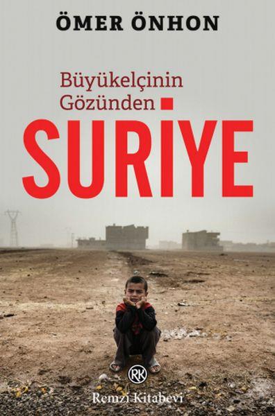 Büyükelçinin Gözünden Suriye