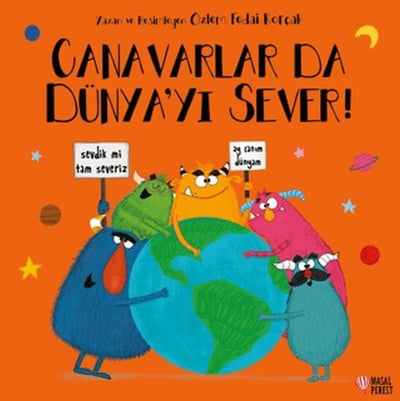 Canavarlar Da Dünya'yı Sever