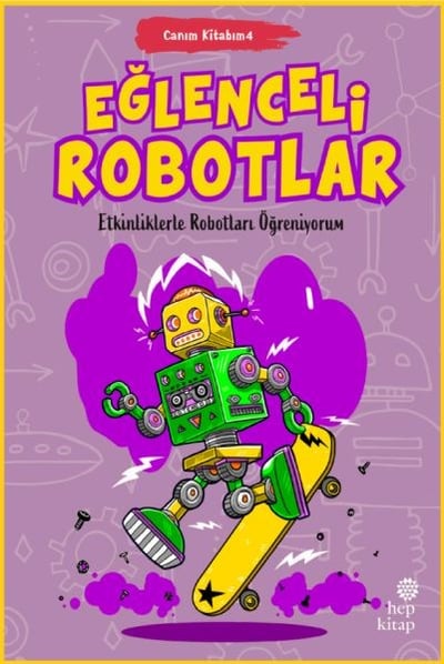 Canım Kitabım 4 - Eğlenceli Robotlar