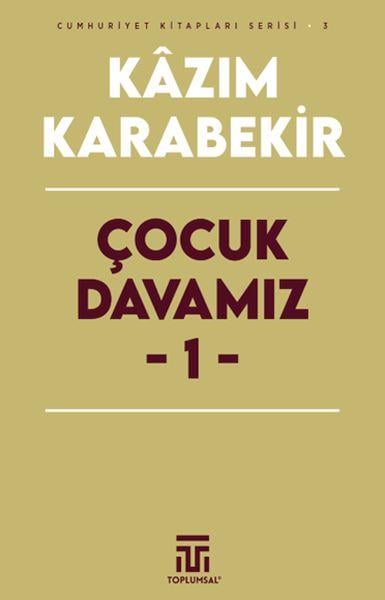 Çocuk Davamız - 1