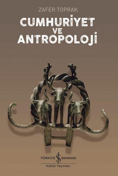 Cumhuriyet ve Antropoloji