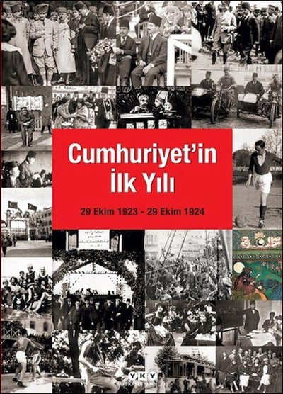 Cumhuriyet'in İlk Yılı (29 Ekim 1923 – 29 Ekim 1924)