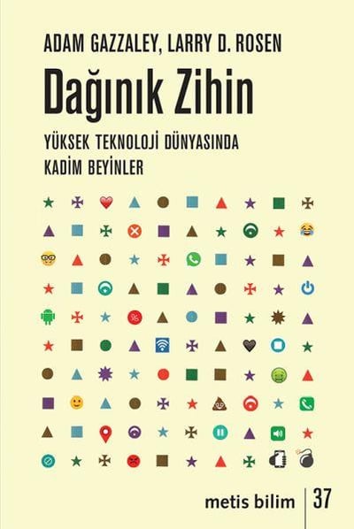 Dağınık Zihin - Yüksek Teknoloji Dünyasnda Kadim Beyinler
