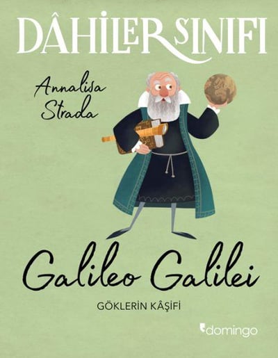 Dahiler Sınıfı: Galileo Galilei - Göklerin Kâşifi