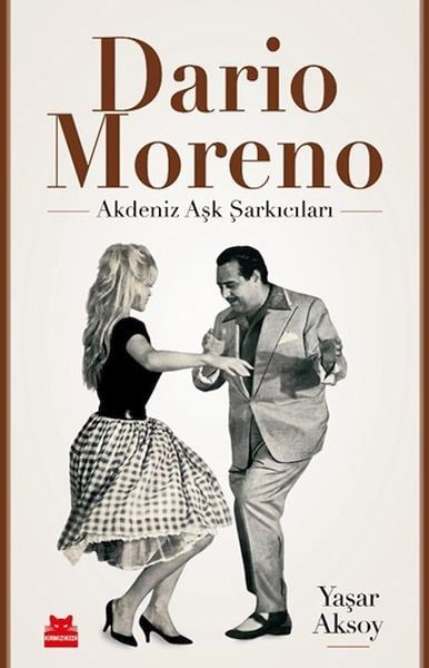 Dario Moreno – Akdeniz Aşk Şarkıcıları