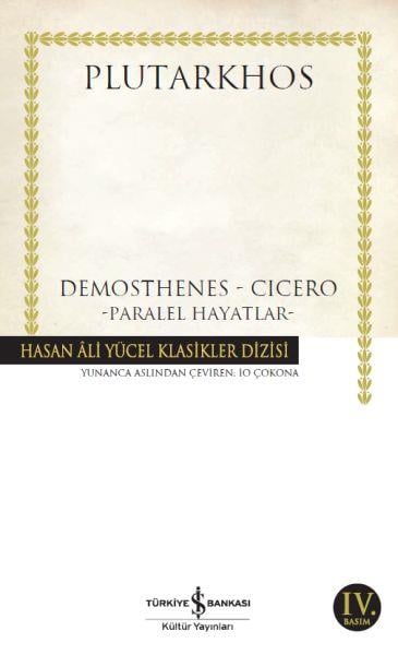 Demosthenes - Cicero - Hasan Ali Yücel Klasikleri