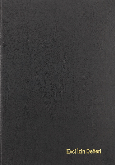 DİLMAN EVCİ İZİN BELGESİ CİLTLİ 20.5x28.5 96 YP 5323