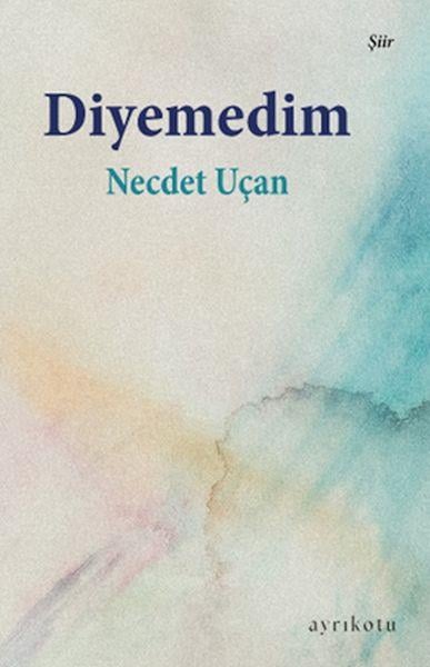Diyemedim