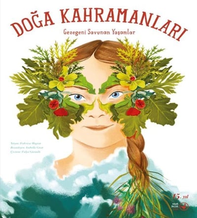 Doğa Kahramanları Gezegeni Savunan Yaşamlar