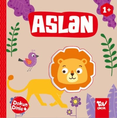 Dokun Dinle Aslan