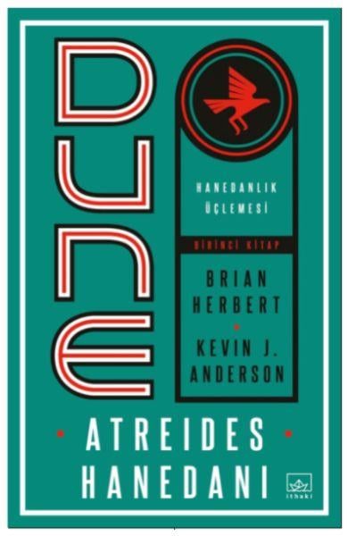 Dune: Atreides Hanedanı - Hanedanlık Üçlemesi Birinci Kitap