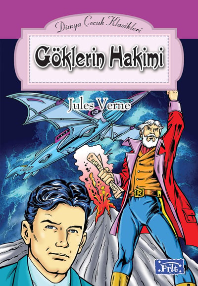 Dünya Çocuk Klasikler Dizisi Göklerin Hakimi