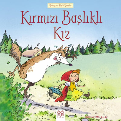 Dünyaca Ünlü Eserler - Kırmızı Başlıklı Kız