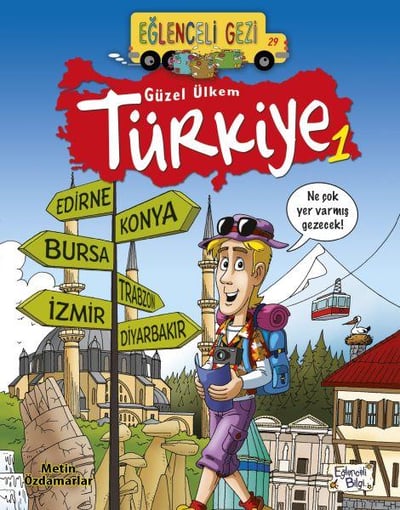 Eğlenceli Gezi - Güzel Ülkem Türkiye 1