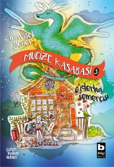 Ejderha Semercisi - Mucize Kasabası 3
