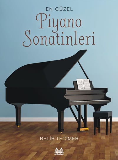 En Güzel Piyano Sonatinleri