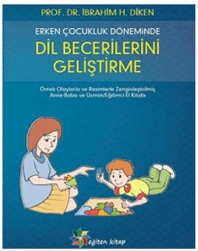 Erken Çocukluk Döneminde Dil Becerilerini Geliştirme