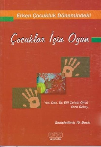 Erken Çocukluk Dönemindeki Çocuklar İçin Oyun