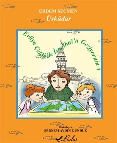 Evliya Çelebi ile İstanbul'u Geziyorum 4 / Üsküdar