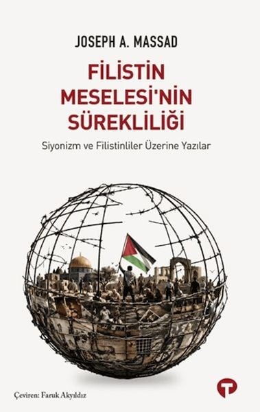 Filistin Meselesi’nin Sürekliliği