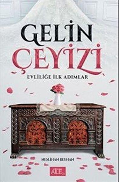 Gelin Çeyizi - Evliliğe İlk Adımlar