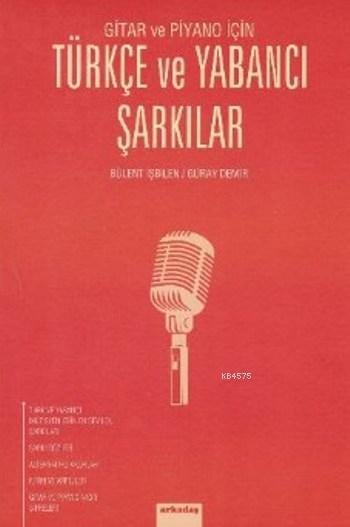 Gitar ve Piyano İçin Türkçe ve Yabancı Şarkılar