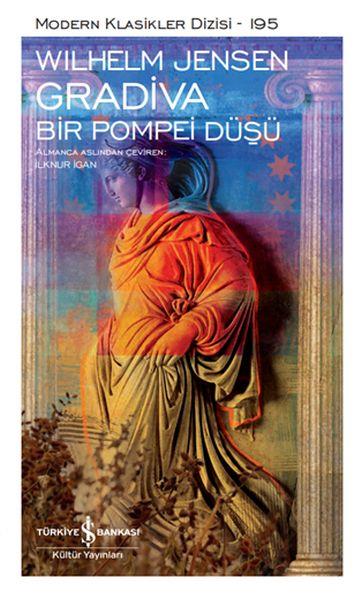 Gradiva - Bir Pompei Düşü - Modern Klasikler Dizisi