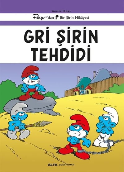 Gri Şirin Tehdidi Yirminci Kitap Peyo’dan Bir Şirin Hikâyesi
