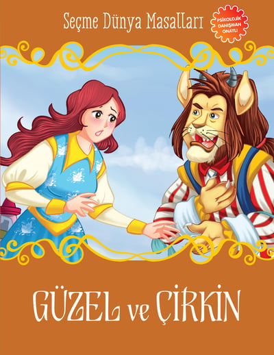 Güzel ve Çirkin - Seçme Dünya Masalları