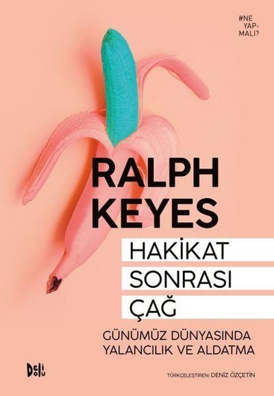 Hakikat Sonrası Çağ