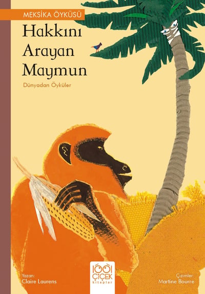 Hakkını Arayan Maymun - Dünyadan Öyküler
