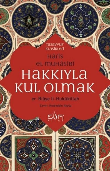 Hakkıyla Kul Olmak