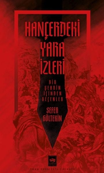 Hançerdeki Yara İzleri