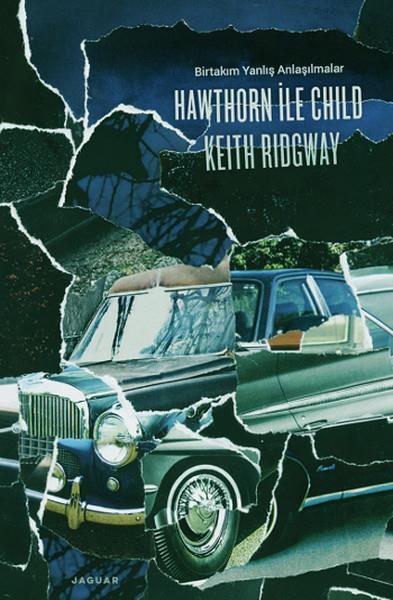 Hawthorn ile Child  Birtakım Yanlış Anlaşılmalar