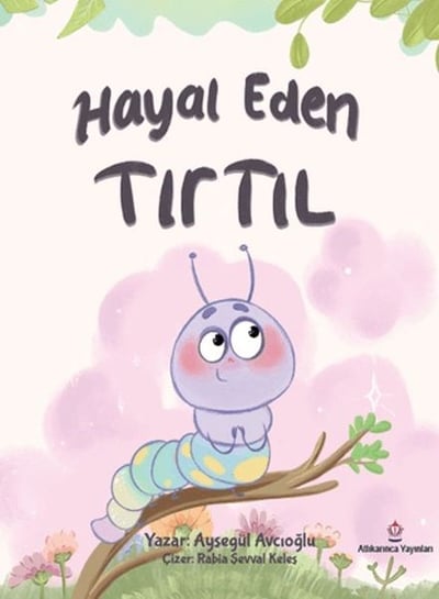 Hayal Eden Tırtıl