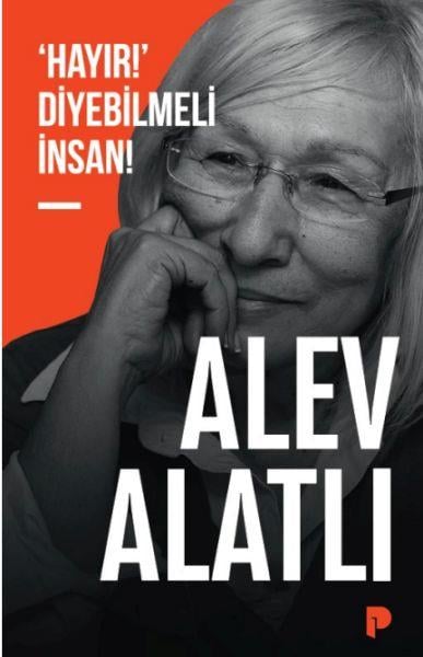 ‘Hayır!’ Diyebilmeli İnsan!