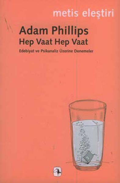 Hep Vaat Hep Vaat  Edebiyat ve Psikanaliz Üzerine Denemeler