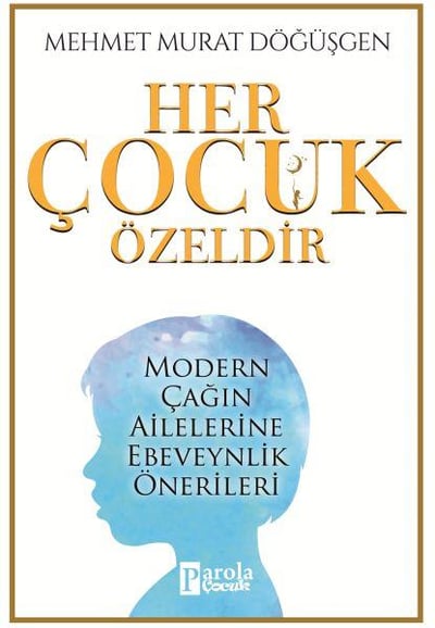 Her Çocuk Özeldir
