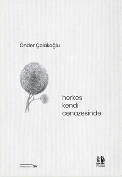 Herkes Kendi Cenazesinde