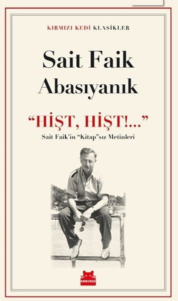 ‘‘Hişt, Hişt!...’’