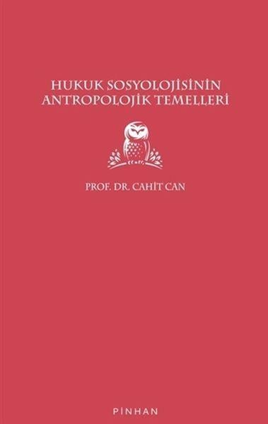 Hukuk Sosyolojisinin Antropolojik Temelleri